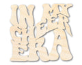 Unfinished Wood In My Cheer Era Cutout | DIY Craft Shape | up to 46" DIY